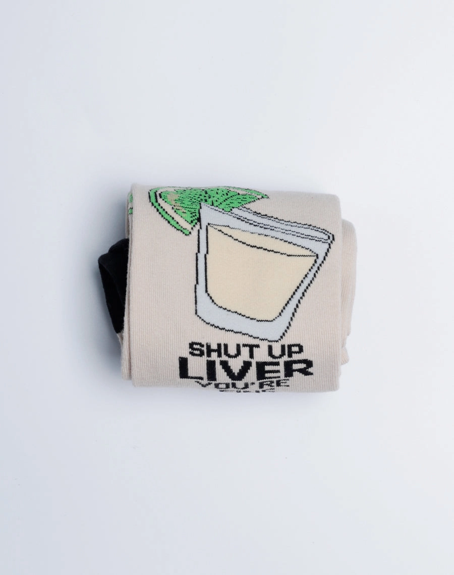 Men's Shut Up Liver You're Fine Tequila Crew Socks